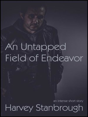 cover image of An Untapped Field of Endeavor